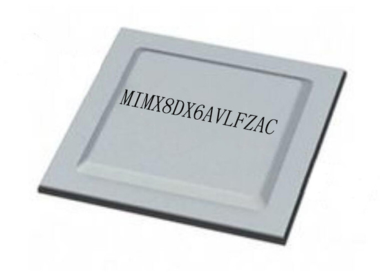 609FBGA প্রসেসর IC MIMX8DX6AVLFZAC i.MX 8DualXPlus মাইক্রোকন্ট্রোলার MCU