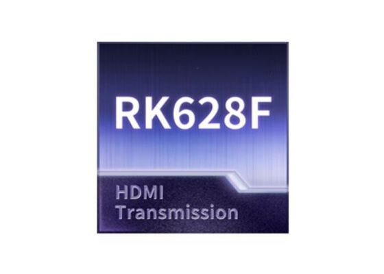RK628F এআই প্রসেসর চিপ 4K@60fps HDMI ট্রান্সমিশনের সাথে অত্যন্ত ইন্টিগ্রেটেড ভিডিও ব্রিজিং চিপ