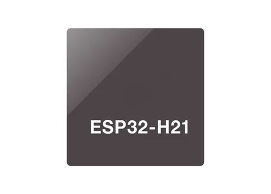 ESP32-H21HF4 Integrated Circuit Chip Ultra-Low-Power Wireless SoC With BT 5 And 802.15.4