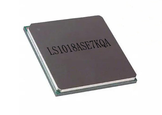 আর্ম প্রসেসর IC LS1018ASE7KQA ইন্টিগ্রেটেড সার্কিট চিপ 448FBGA 1GHz ARM Cortex A72
