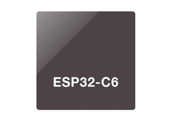 ESP32-C6FH8 ওয়্যারলেস কমিউনিকেশন মডিউল সিস্টেম অন চিপ 2.4GHz Wi-Fi + BT Low Energy SoC